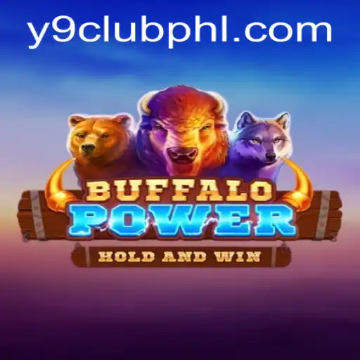 Discover BuffaloPower: A Thrilling Adventure in the Y9club Gaming Universe