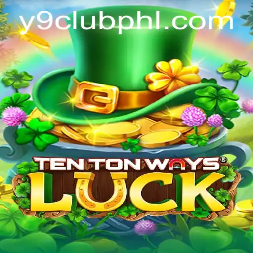 Understanding TenTonWaysLuck: A Thrilling Adventure in the Y9club